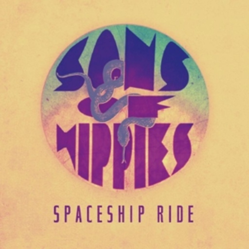 Sons Of Hippies – Spaceship Ride