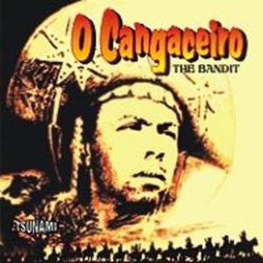 Diverse – O Cangaceiro - The Bandit