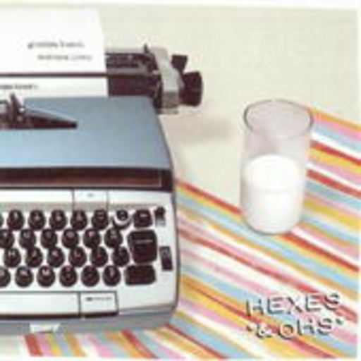 Hexes & Ohs – Goodbye Friend, Welcome Lover