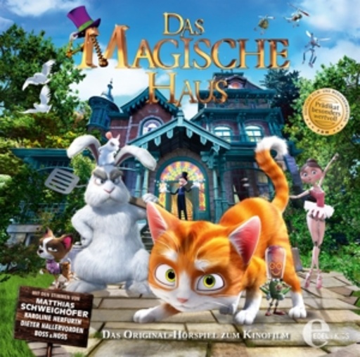 Das magische Haus – Das Original-Hörspiel zum Kinofilm