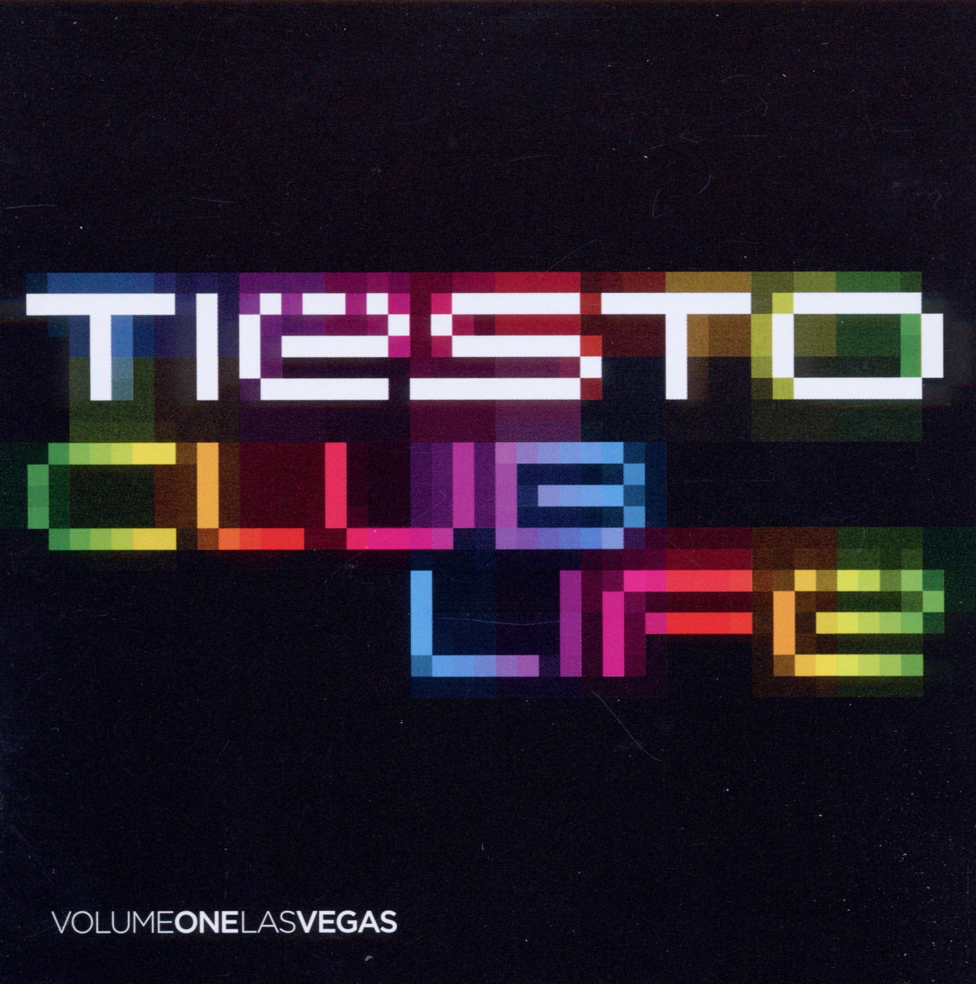 Tiesto – Club Life - Volume One Las Vegas