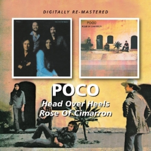 Poco – Head Over Heels/Rose Of Cimarron