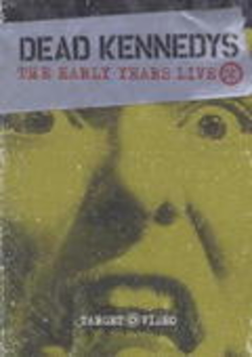Dead Kennedys – The Early Years Life