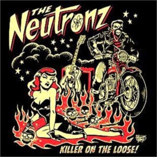 The Neutronz – Killer On The Loose