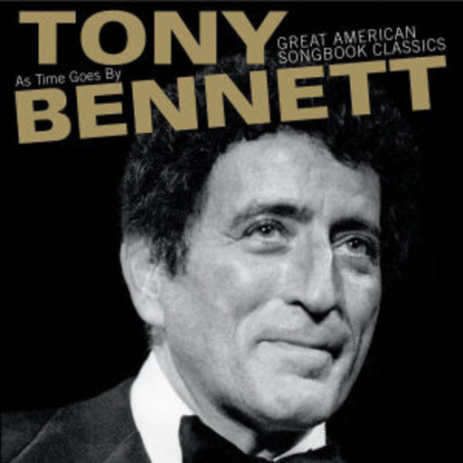 Tony Bennett – As Time Goes By - Great American Songbook Classics