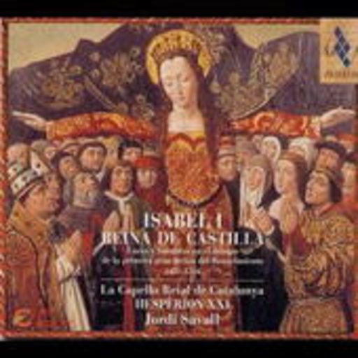 Jordi Savall – Isabel I - Reina De Castilla