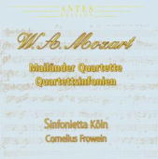 Sinfonietta Köln/Cornelius Frowein – Mailänder Quartette