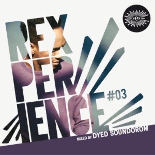 Diverse – Rexperience #03 - Mixed By Dyed Soundorom