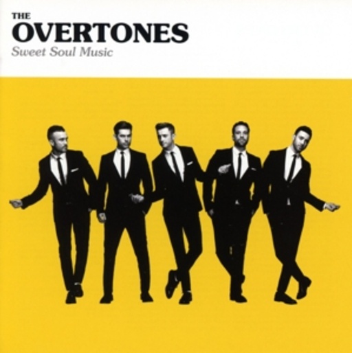The Overtones – Sweet Soul Music
