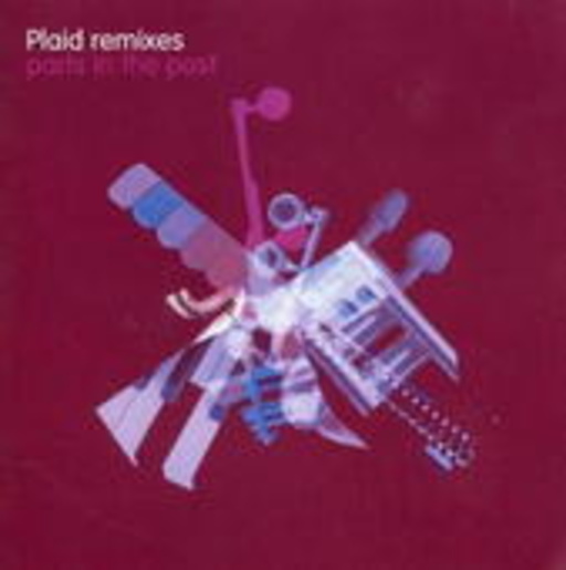 Plaid – Parts In The Post