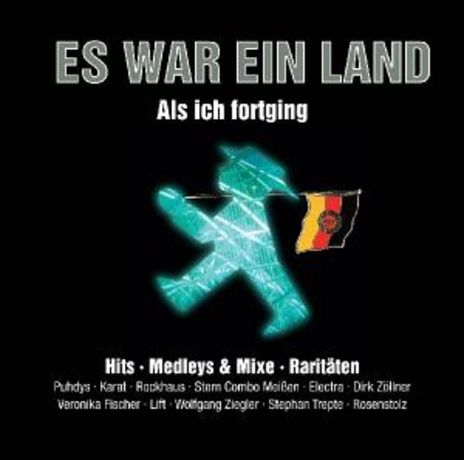 Diverse – Es war ein Land - Als ich fortging