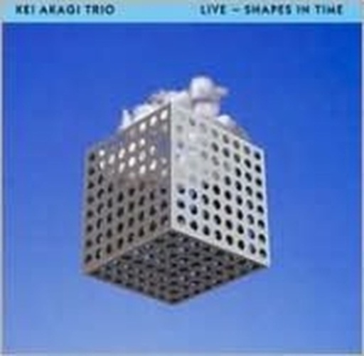 Kei Akagi – Live: Shapes In Time