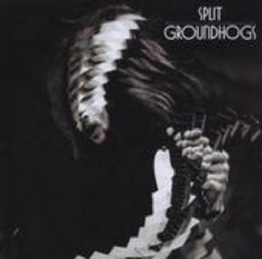 Groundhogs – Split