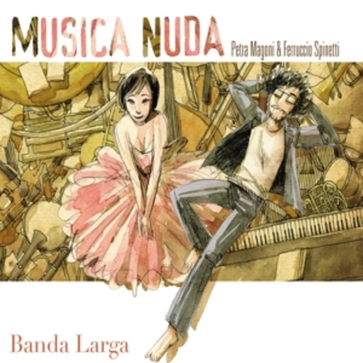 Musica Nuda – Banda Larga