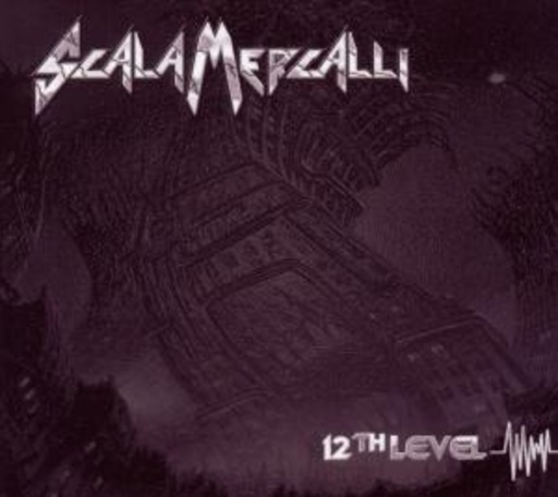 Scala Mercalli – 12th Level