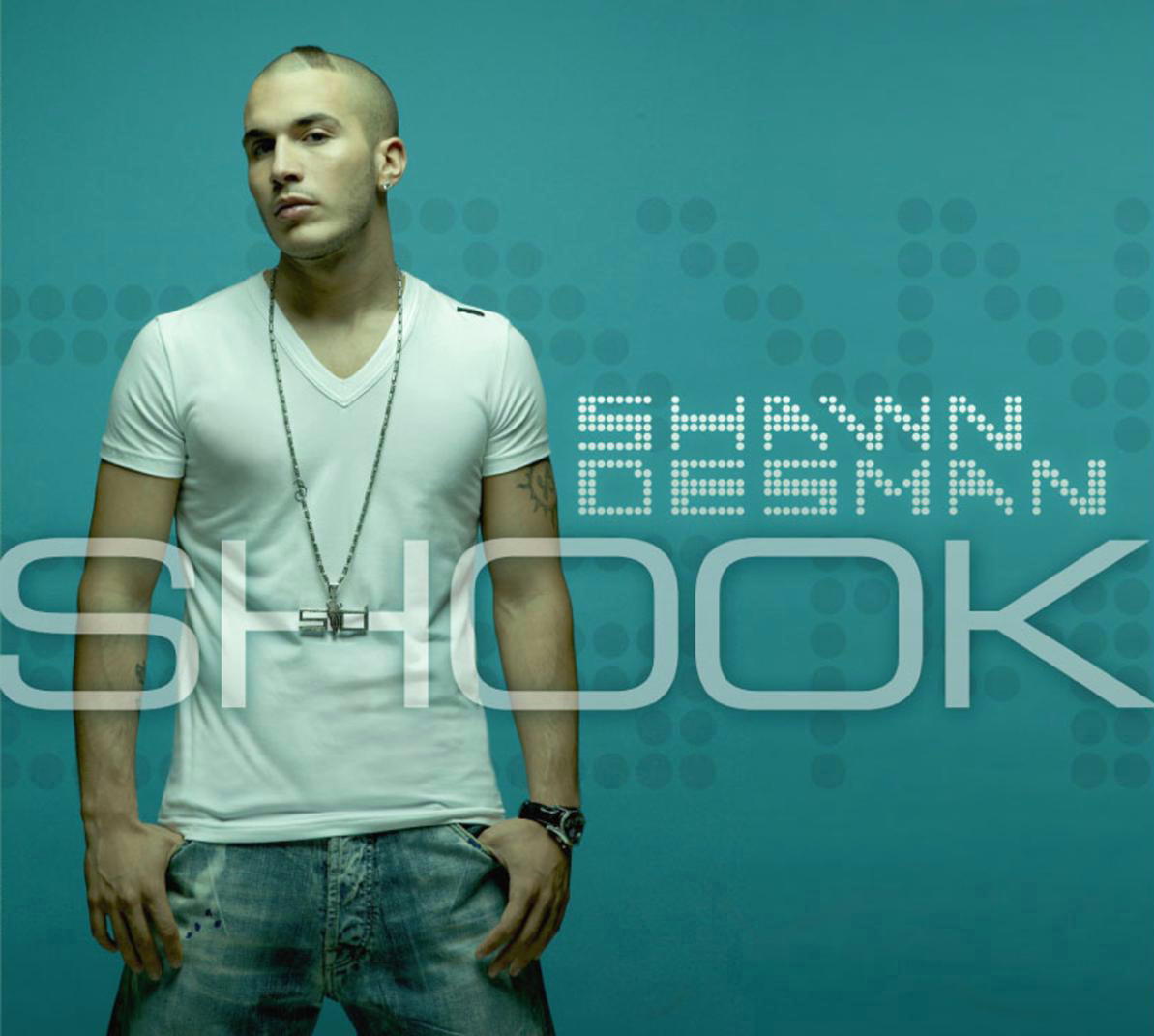 Shawn Desman – Shook