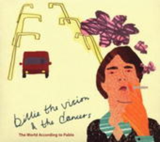 Billie The Vision And The Dancers – The World According To Pablo
