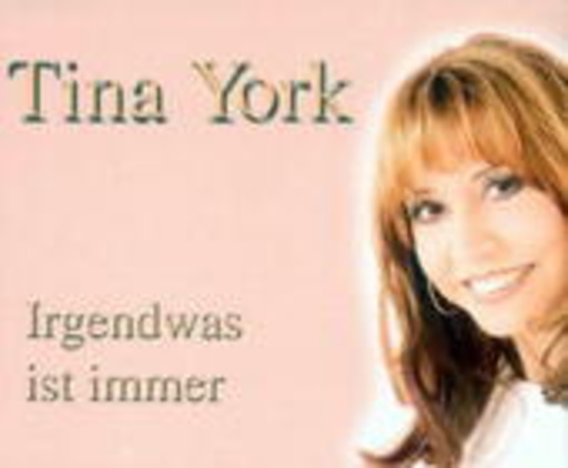 Tina York – Irgendwas ist immer
