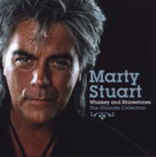 Marty Stuart – Whiskey And Rhinestones: The Ultimate Collection