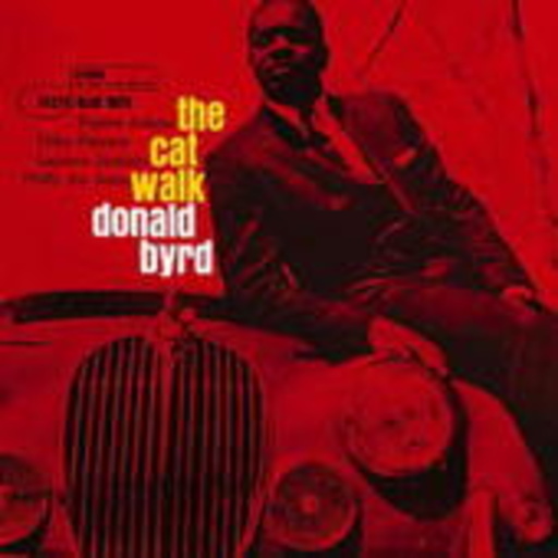Donald Byrd – The Cat Walk