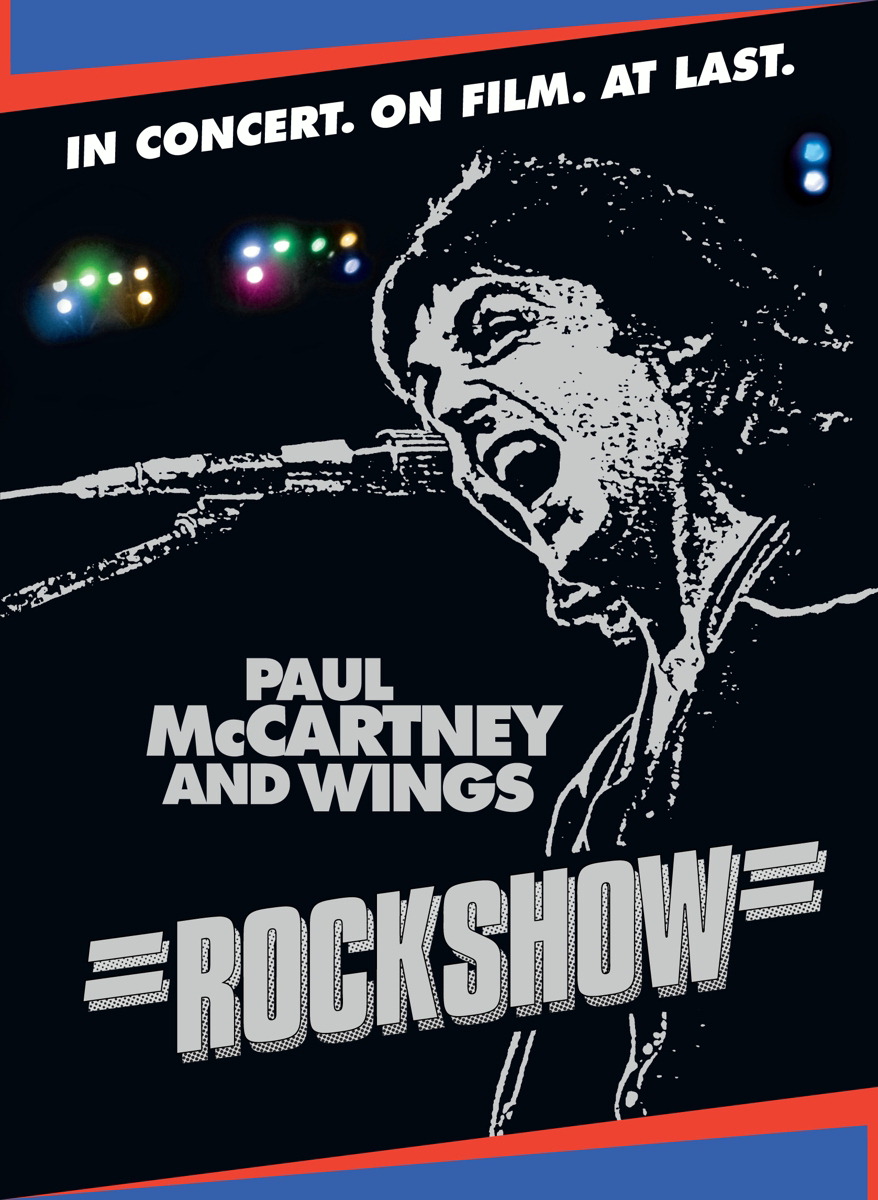 Paul McCartney & Wings – Rockshow - In Concert.On Film.At Last