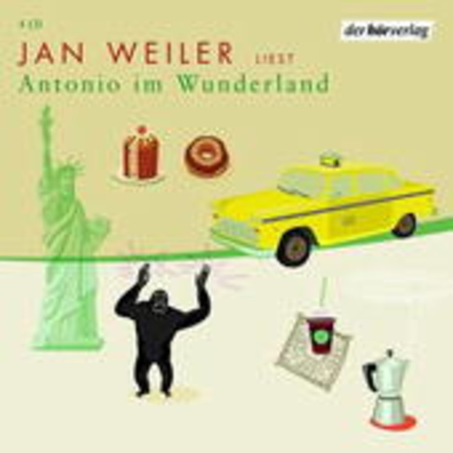 Jan Weiler – Antonio im Wunderland