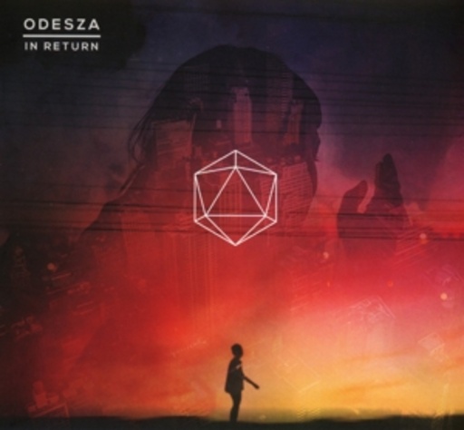 Odesza – In Return