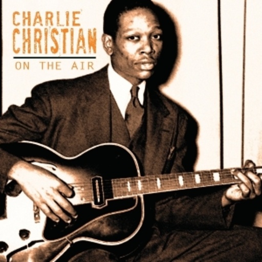 Charlie Christian – On The Air