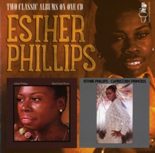Esther Phillips – Black-Eyed Blues/Capricorn Princess