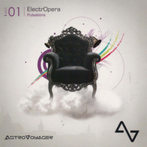 Astrovoyager – ElectrOpera - Act 01 - Pulsations