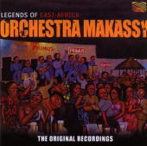 Orchestra Makassy – Legends Of East Africa