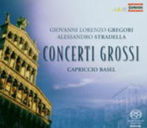 Capriccio Basel – Gregori/Stradella: Concerti Grossi