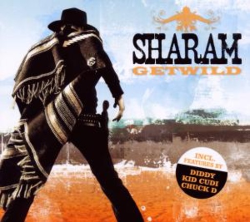 Sharam – Get Wild