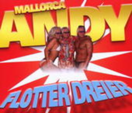 Mallorca Andy – Flotter Dreier