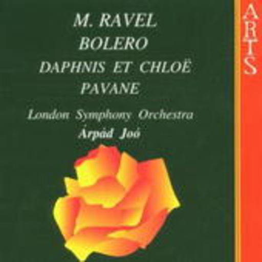 Arpad Joo/Lso – Daphnis & Chloe/Bolero