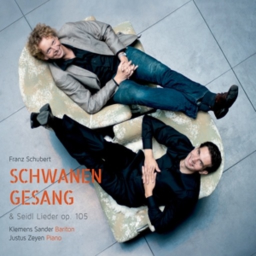 Klemens Sander/Justus Zeyen – Schwanengesang & Seidl Lieder Op. 105