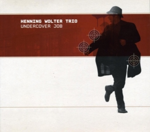 Henning Wolter Trio – Undercover Job