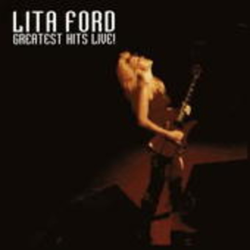Lita Ford – Greatest Hits Live!