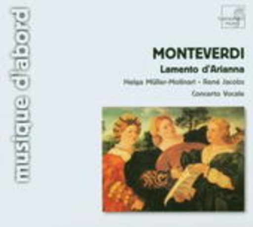René Jacobs/Concerto Vocale – Lamento D'Arianna