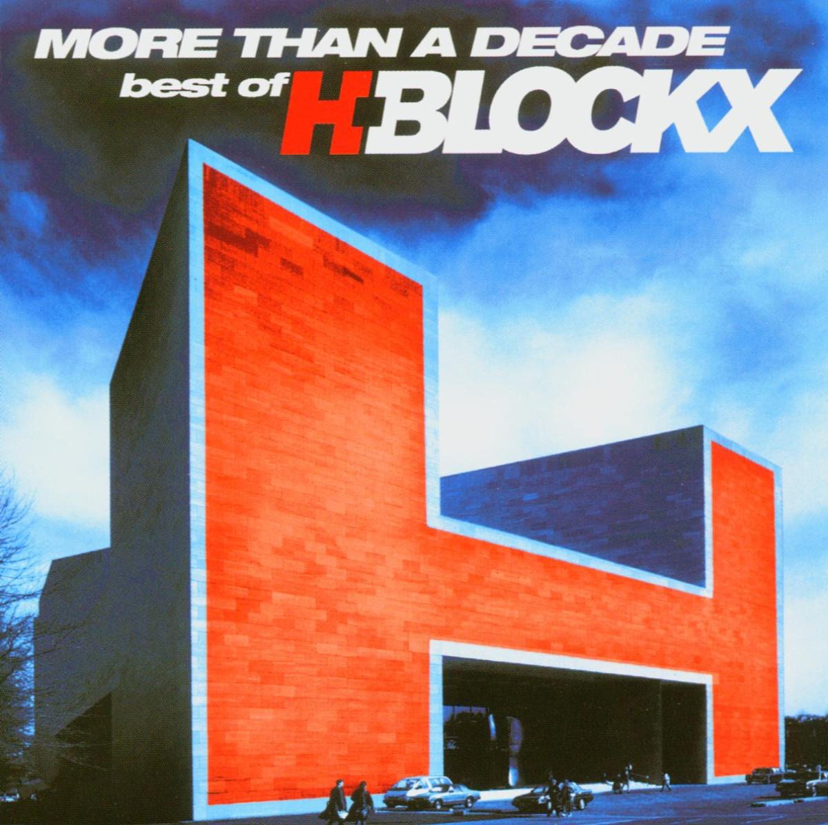 H-BlockX – More Than A Decade - Best Of