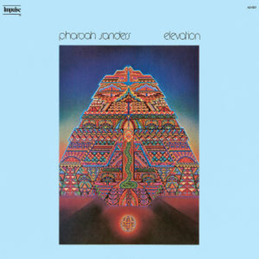 Pharoah Sanders – Elevation (Verve Originals - Progressiv)