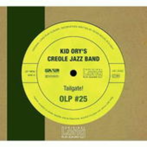 Kid Ory's Creole Jazz Band – Tailgate!