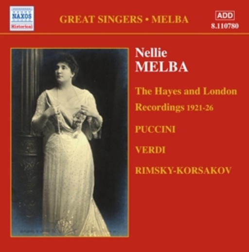 Nellie Melba – The Hayes And London Recordings 1921-26