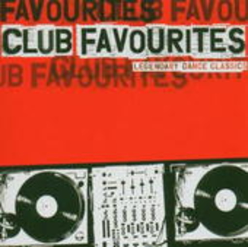 Diverse – Club Favourites - Legendary Dance Classics