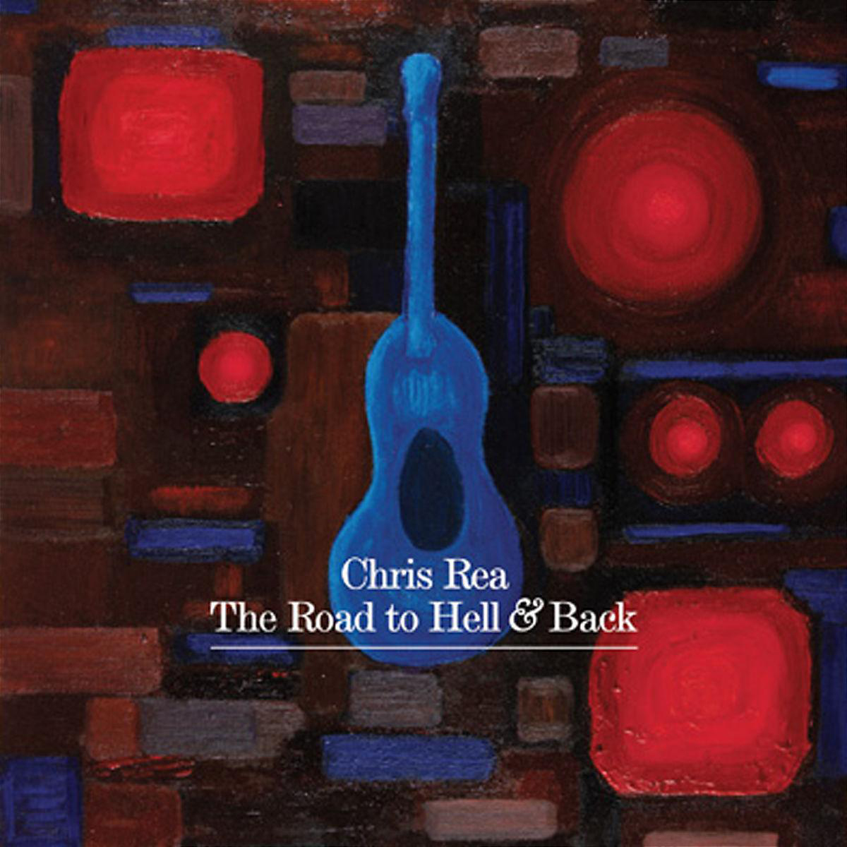 Chris Rea – The Road To Hell & Back