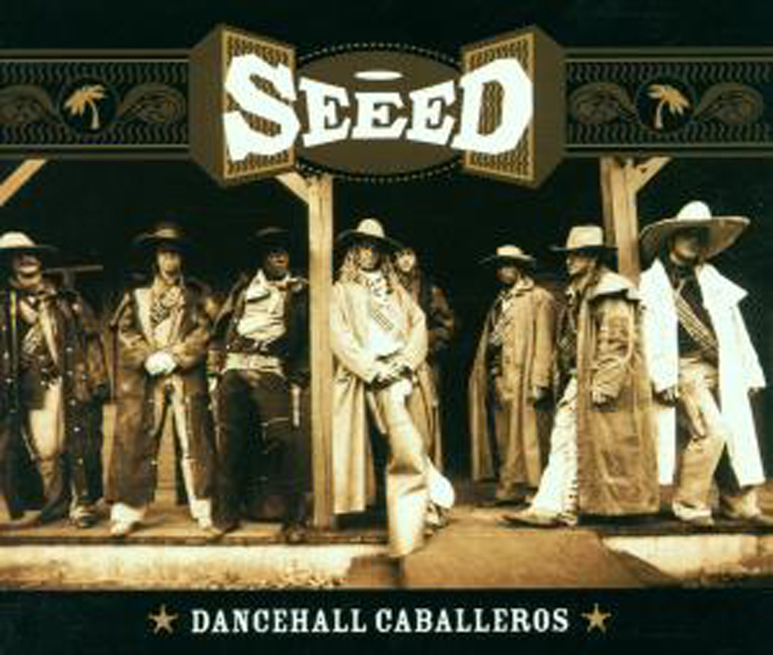Seeed – Dancehall Caballeros