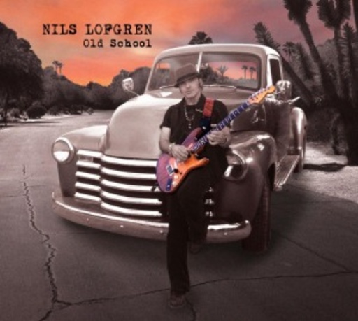 Nils Lofgren – Old School