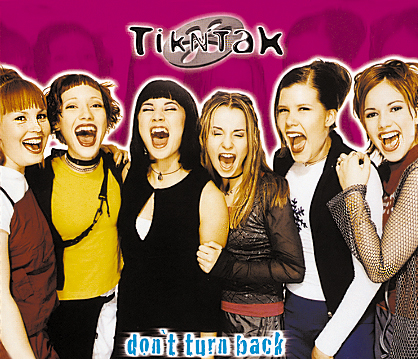 Tik N Tak – Don't Turn Back