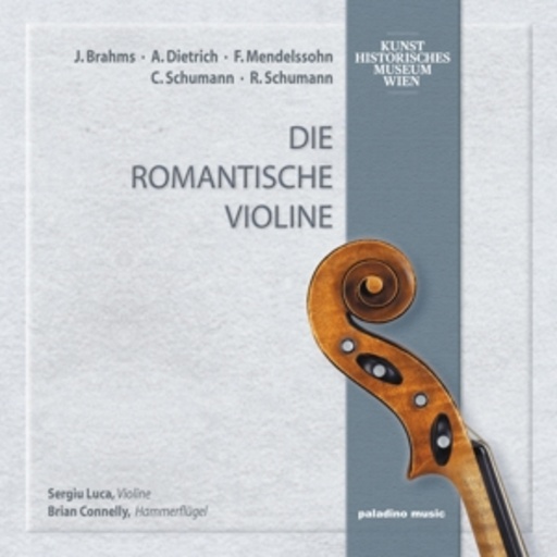 Sergiu Luca/Brian Connelly – Die romantische Violine