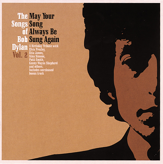 Diverse – May Your Song Always Be Sung Again - The Songs Of Bob Dylan Vol. 2